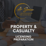 Property & Casualty Insurance Pre Licensing – Licensing Preparation