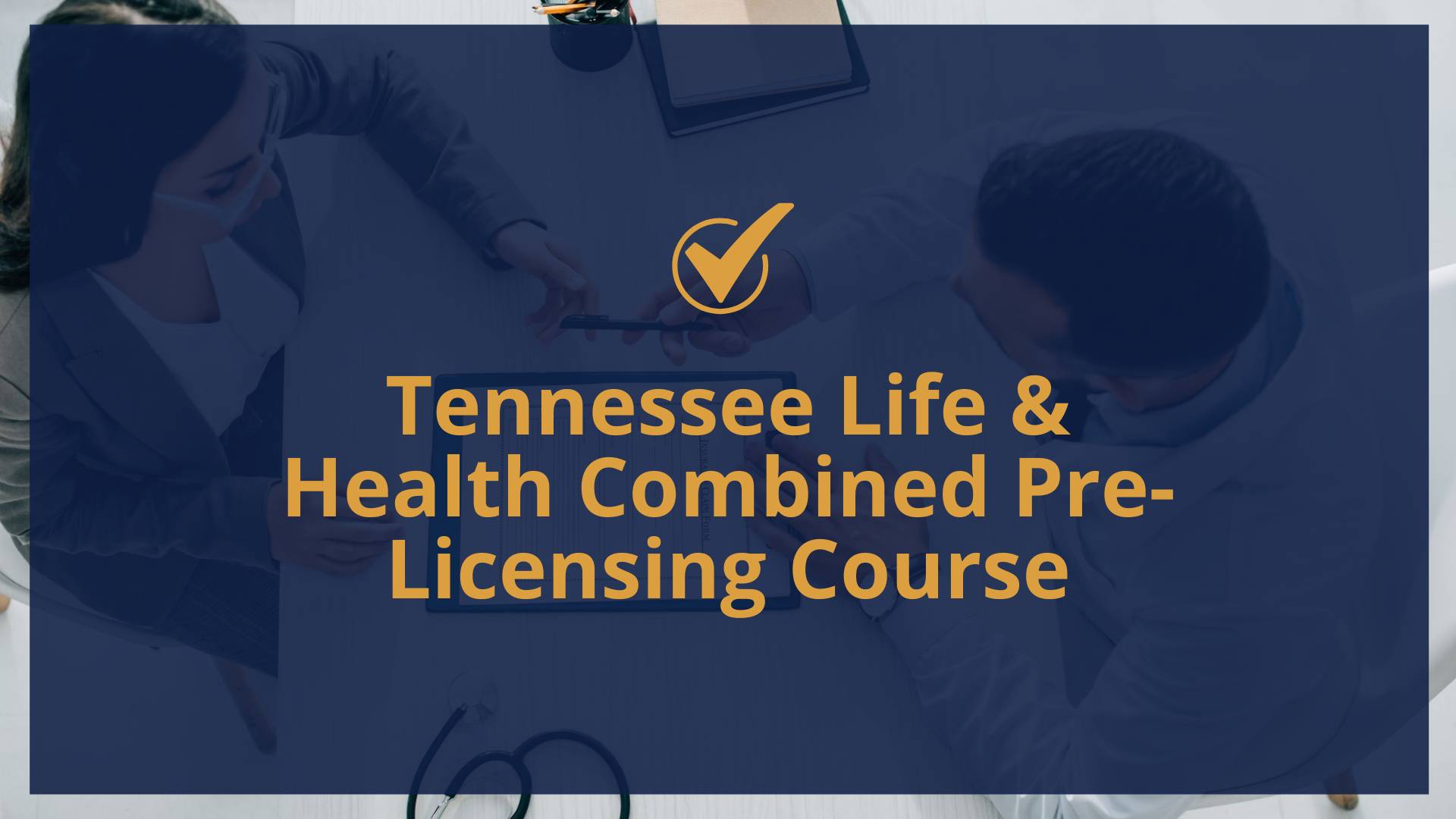 Tennessee Life & Health Combined Pre-Licensing Course