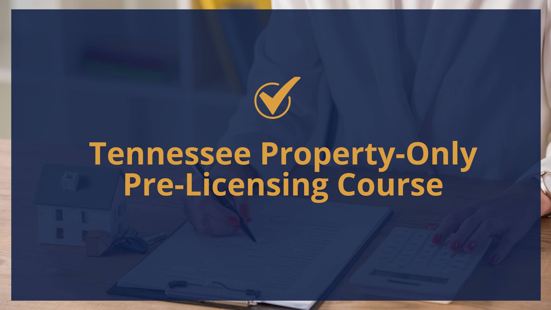 Tennessee Property-Only Pre-Licensing Course